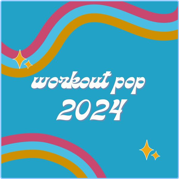 Various Artists - Workout Pop (2024) [320 Kbps] URf6wzI7_o