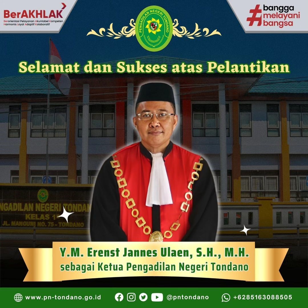 Selamat dan Sukses atas Pelantikan Y.M. Erenst Jannes Ulaen sebagai Ketua Pengadilan Negeri Tondano