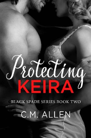 Protecting Keira    C M  Allen