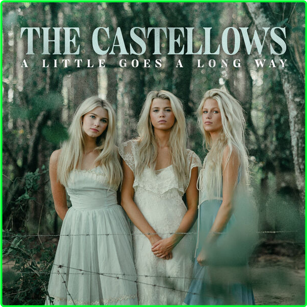 The Castellows A Little Goes A Long Way (2024) 24Bit 96kHz [FLAC] EV0eO1EJ_o