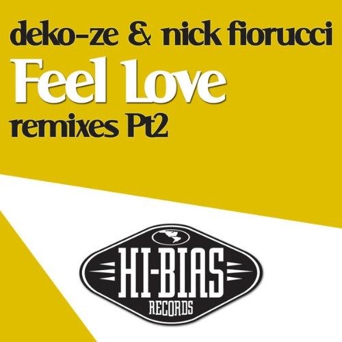 Nick Fiorucci - Feel Love [Remixes Part 2] - 2011