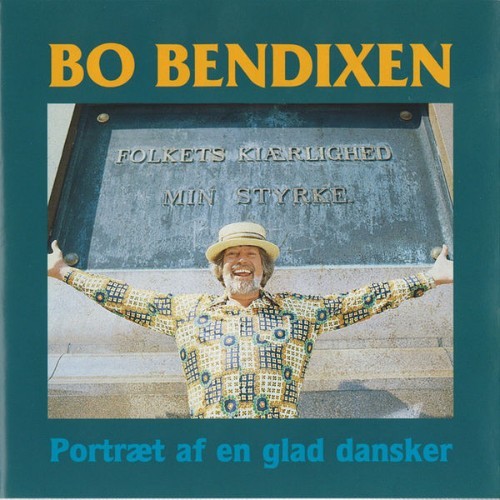 Bo Bendixen - Portræt Af En Glad Dansker - 1998