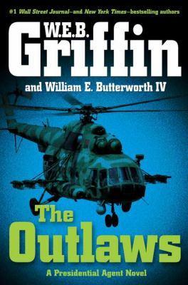 The Outlaws - W E B  Griffin