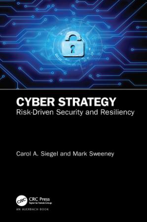 Cyber Strategy - Risk-Driven Security and Resiliency