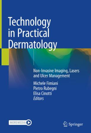 Technology in Practical Dermatology Non Invasive Imaging, Lasers and Ulcer Manag... Technology in Practical Dermatology Non Invasive Imaging, Lasers and Ulcer Manag...