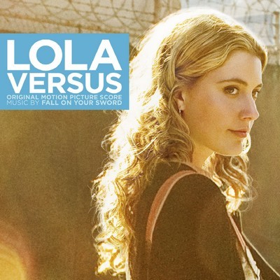 Lola Versus Soundtrack