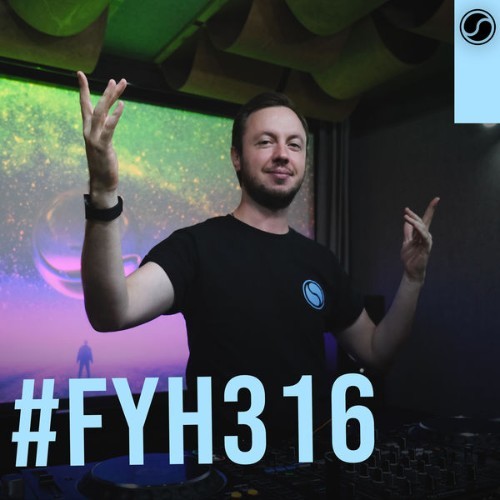 Andrew Rayel - FYH316 - Find Your Harmony Radioshow #316 - 2022