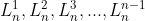 L_n^1,L_n^2,L_n^3,...,L_n^{n-1}