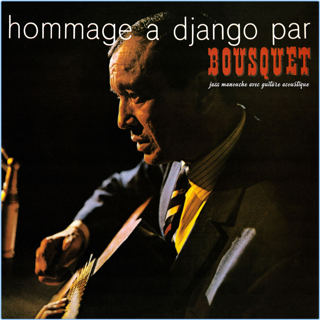 Bousquet Hommage A Django Par Bousquet Jazz Manouche Avec Guitare Acoustique (2024) WEB [FLAC] 16BITS 44 1KHZ VqGsmjUI_o