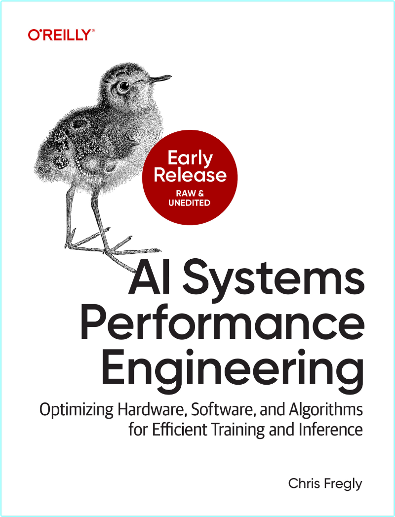 AI Systems Performance Engineering Early Release