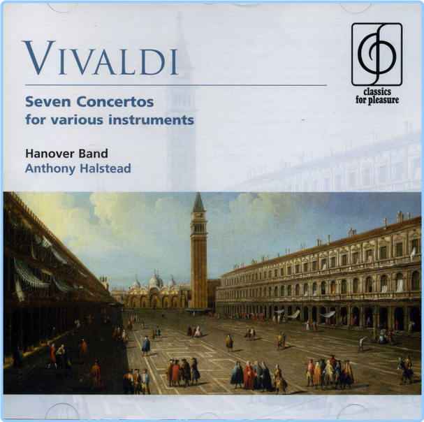 Vivaldi Seven Concertos For Various Instruments Hanover Band, Anthony Halstead HmmFWwXg_o