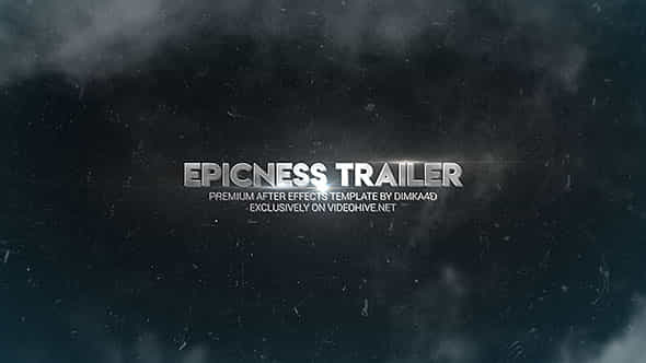 Epicness Trailer - VideoHive 20232692
