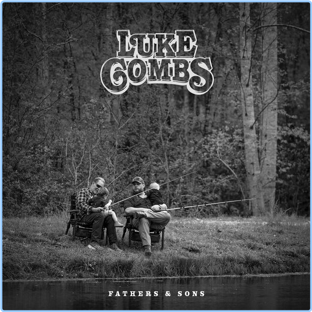 Luke Combs Fathers & Sons (2024) 24Bit 48kHz [FLAC] 1c1rXOfm_o