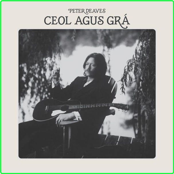 Peter Deaves Ceol Agus Gra (2024) 24Bit 48kHz [FLAC] LBgyelUw_o