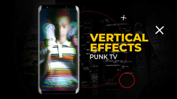 Vertical Punk Tv Effects After Effects - VideoHive 57934290