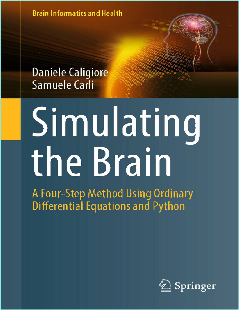 Caligiore D Simulating The Brain A Four Step Method Using ODE And Python 2025