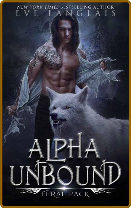 Alpha Unbound (Feral Pack Book 1)  QHRBE9jq_o