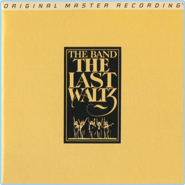 The Band The Last Waltz (2015) MFSL Remaster 2CD (1978) Rock Flac 24 88 SACD 2 0 PYDzNjBN_o