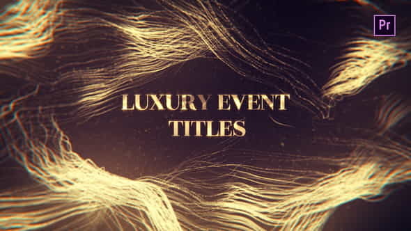 Luxury Event Titles Mogrt - VideoHive 22629864