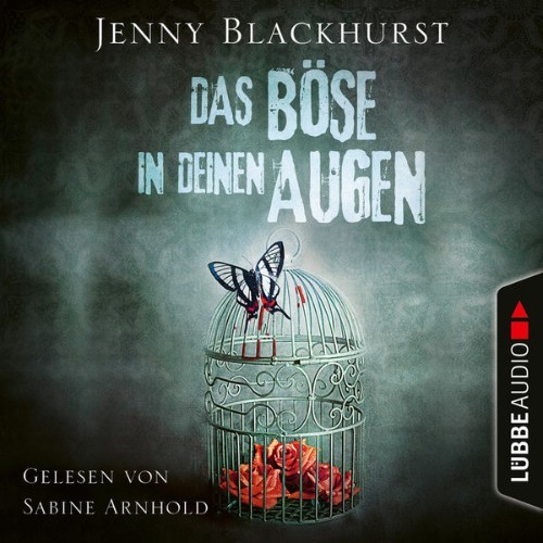 Jenny Blackhurst - Das Böse in deinen Augen  (Ungekürzt) - 2022