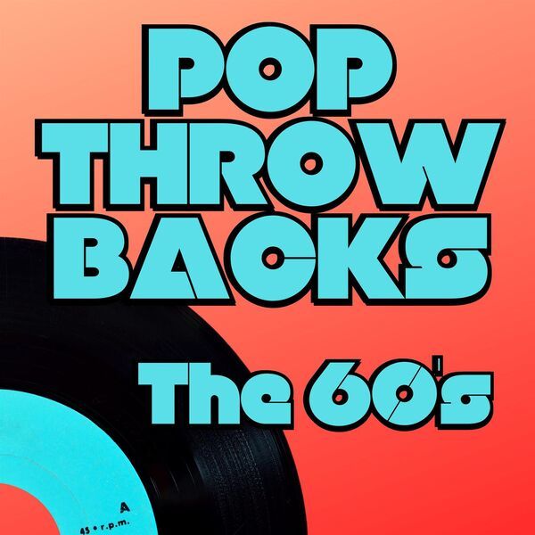 Various Artists- Pop Throwbacks The 60 S 2024 Mp3 [320kbps] GTDwZSsm_o