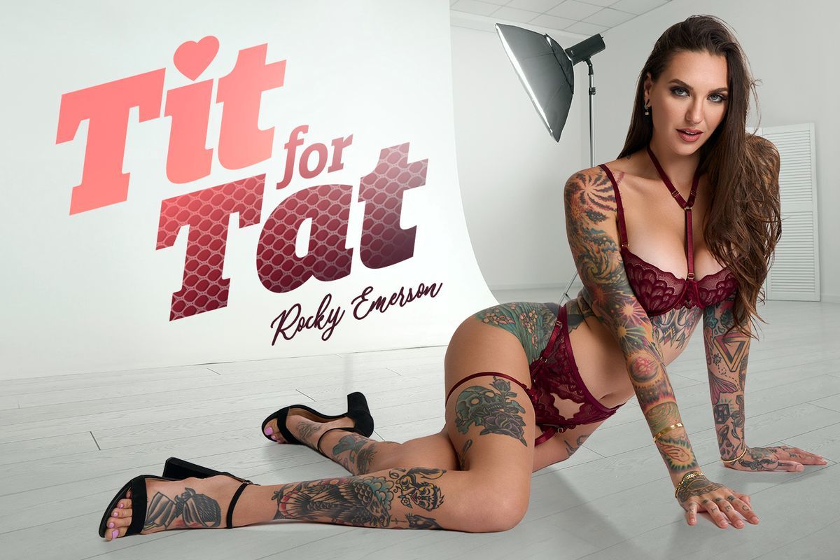 [BaDoinkVR.com] Rocky Emerson - Tit for Tat [2023-12-05, Babe, Big Boobs, Big Tits, Blowjob, Brunette, Close Up, Cowgirl, Cum On Pussy, Cum on Stomach, Cumshots, Doggy Style, Fake Tits, Fingering, Hardcore, High Heels, Lingerie, Pornstar, POV, Reverse Cowgirl, Shaved Pussy, Tattoo, VR, 4K, 2048p] [Oculus Rift / Vive]