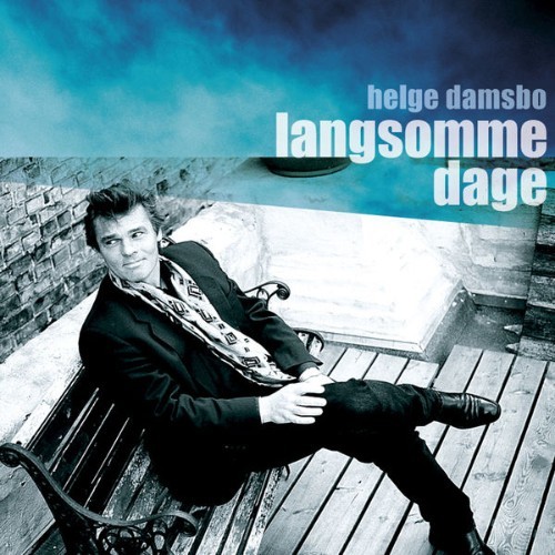 Helge Damsbo - Langsomme Dage - 2005