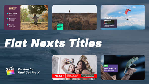 Flat Nexts Titles Final Cut Pro X - VideoHive 52281152