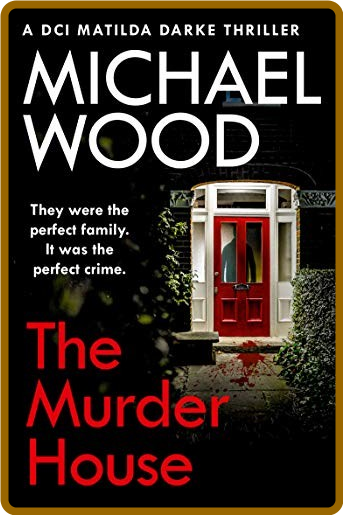 The Murder House by Michael Wood  VfqDG6At_o