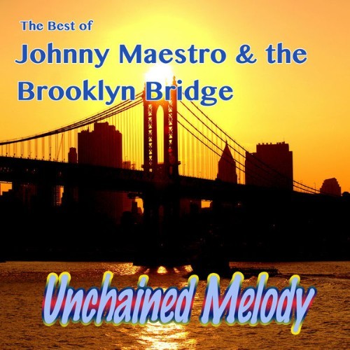 Johnny Maestro & The Brooklyn Bridge - Unchained Melody - 2012