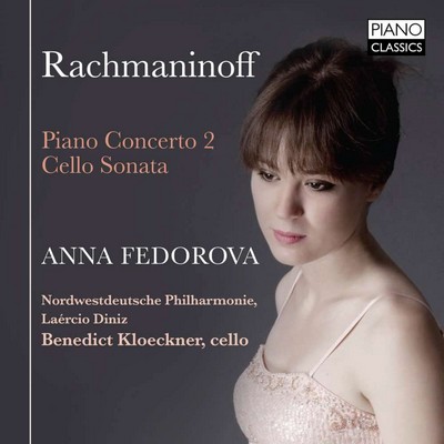Anna Fedorova, Rachmaninov - Concerto No. 2, Cello Sonata