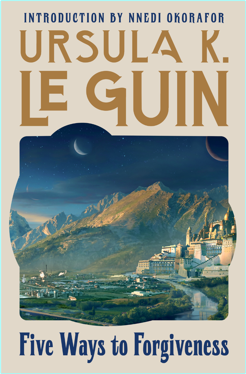 Ursula K Le Guin Five Ways To Forgiveness Epub