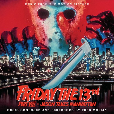 Friday the 13th Part VIII: Jason Takes Manhattan Soundtrack