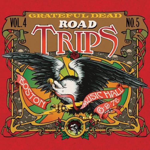 Grateful Dead - Road Trips Vol  4 No  5 Boston Music Hall, Boston, MA 6976 & 61276  (Live) - 2011