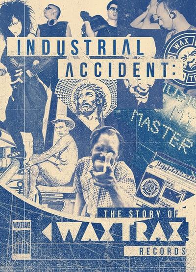 Industrial Accident The Story Of Wax Trax Records 2019 720p WEBRip 800MB x264-GalaxyRG