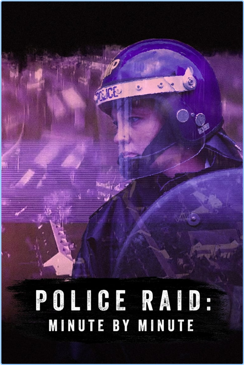 Police Raid Minute By Minute (2024) [720p] WEBrip (x264) EDLZ4fEa_o