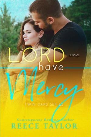 Lord Have Mercy (Twin Oaks Seri - Reece Taylor