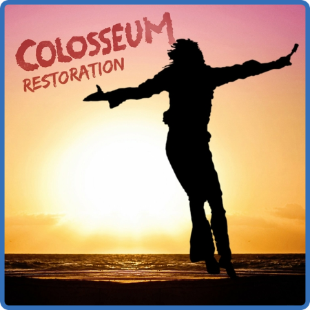 Colosseum - 2022 - Restoration