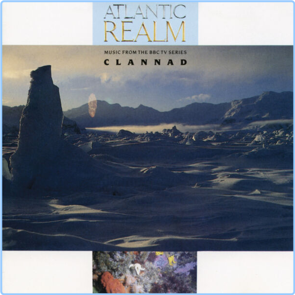 Clannad Atlantic Realm The Natural World Atlantic Realm (1989) Soundtrack Flac 16 44 M8ctpCCR_o