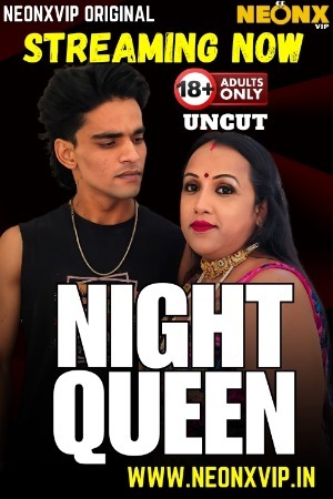 Night Queen 2025 Hindi NeonX Short Films 720p HDRip Download