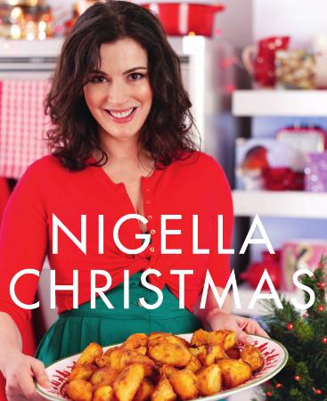 Nigella Christmas Food Family Friends Festivities