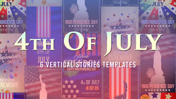 4Th Of July Independence Day Stories - VideoHive 53059159