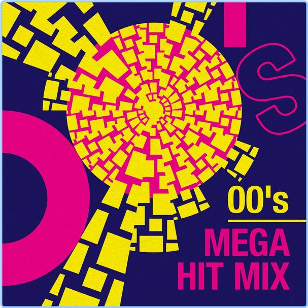 Various Artists - 00's Mega Hit Mix (2024) [320 Kbps] B28TDZNX_o