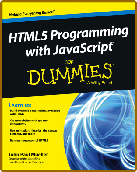 Html5 Programming With Javascript For Dummies John Mueller