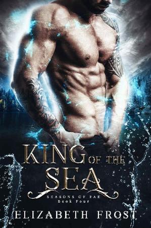 King of the Sea (Seasons of Fae   Elizabeth Frost