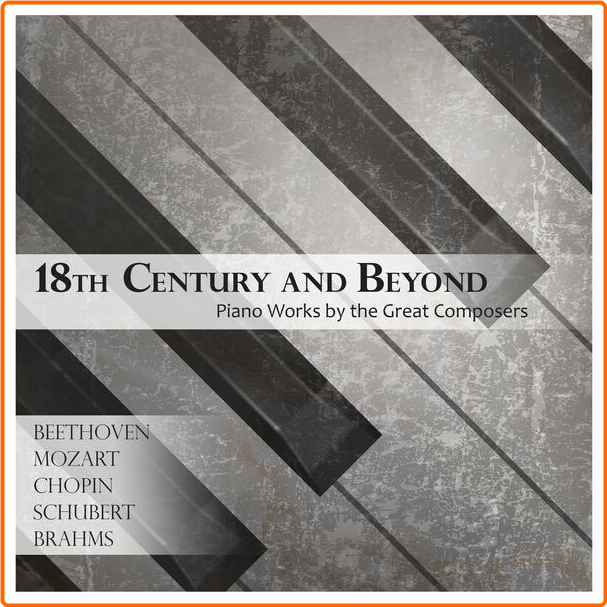 Ludwig Van Beethoven 18th Century & Beyond Piano Works By The Great Composers (2024) [320 Kbps] AXAIl5il_o