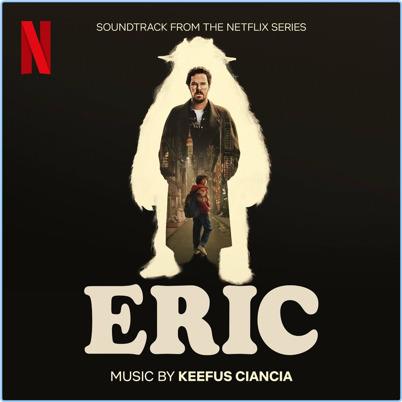 Keefus Ciancia Eric Soundtrack From The Netflix Series (2024) [320 Kbps] IPkHZB5U_o