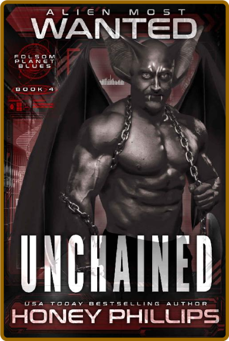 Alien Most Wanted: Unchained (Folsom Planet Blues Book 4)  Ukc9B1Ns_o