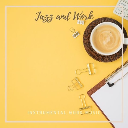 Instrumental Work Focus - Jazz and Work - 2022