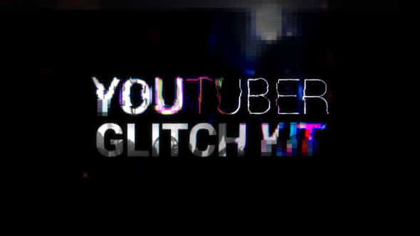YouTuber Kit | Glitch - VideoHive 20216462